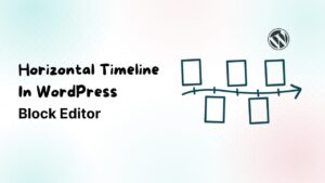 Horizontal Timeline In WordPress